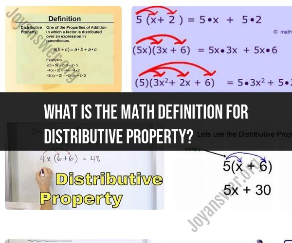 Math Definition of the Distributive Property: Clear Explanation