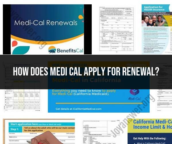 Medi-Cal Renewal Process: How to Reapply