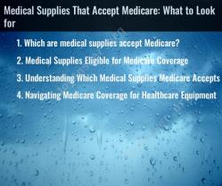 Medical Supplies That Accept Medicare: What to Look for