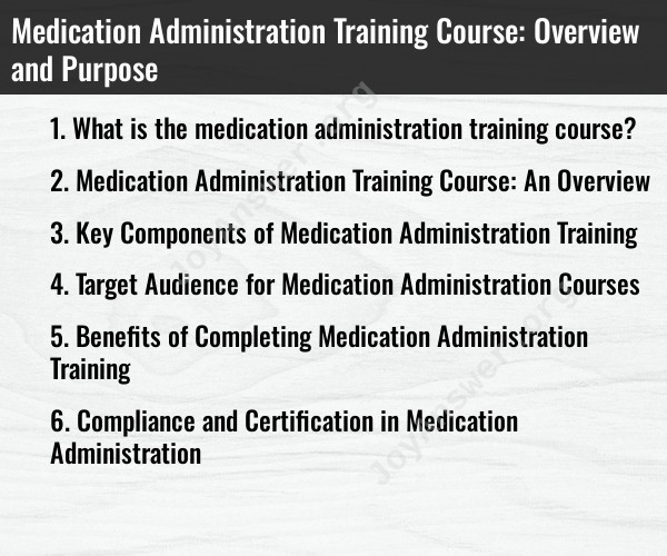 Medication Administration Training Course: Overview and Purpose