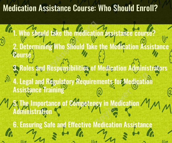 Medication Assistance Course: Who Should Enroll?