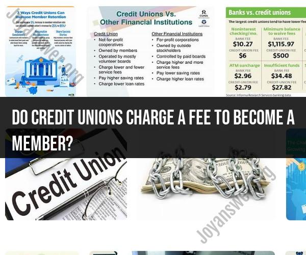 Membership Fees for Credit Unions: What to Expect