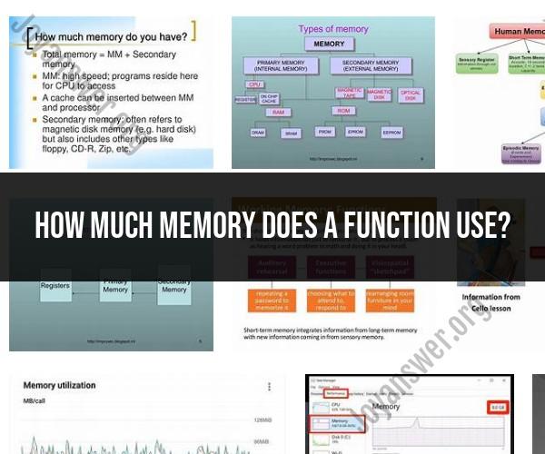 Memory Usage by Functions: Factors and Optimization