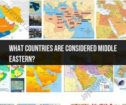 Middle Eastern Countries: A Geographic Overview