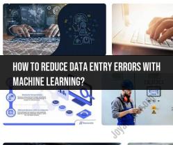 Minimizing Data Entry Errors with Machine Learning Techniques