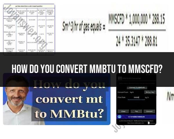 MMBtu to MMSCFD Conversion: Explained