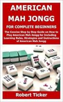 Modern Mah Jongg Rules: Understanding Contemporary American Mah Jongg Rules