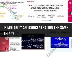 Molarity vs. Concentration: Understanding the Difference