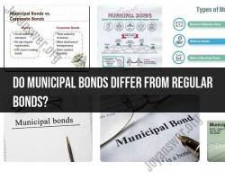 Municipal Bonds vs. Regular Bonds: Understanding the Differences