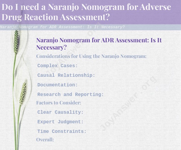 Naranjo Nomogram for ADR Assessment: Is It Necessary?