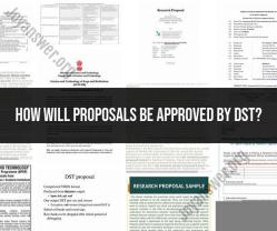 Navigating Approval: Understanding the DST Proposal Process