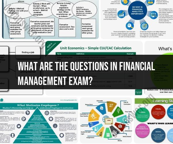 Navigating Financial Management: Sample Exam Questions