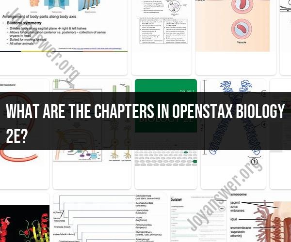 Navigating the Chapters of OpenStax Biology 2e
