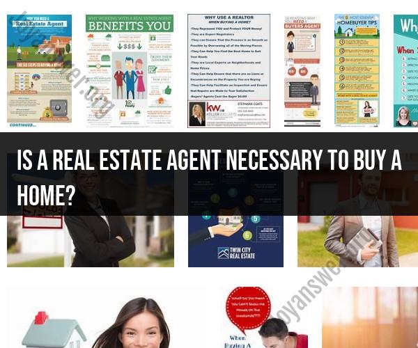 Navigating the Homebuying Journey: Do You Need a Real Estate Agent?