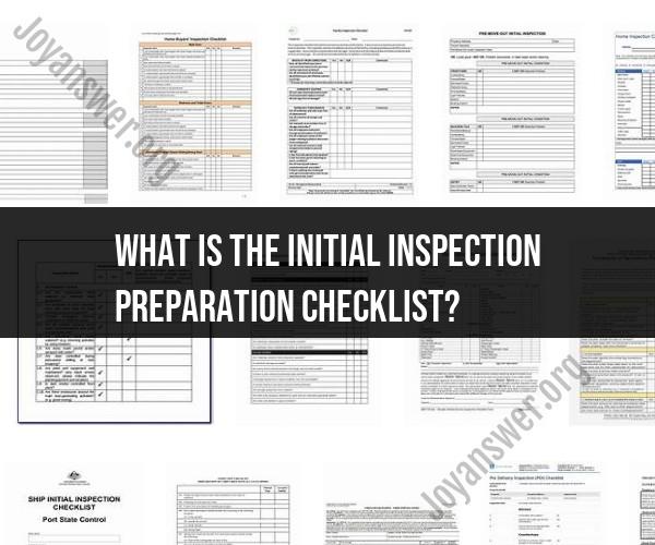 Navigating the Initial Inspection Preparation Checklist