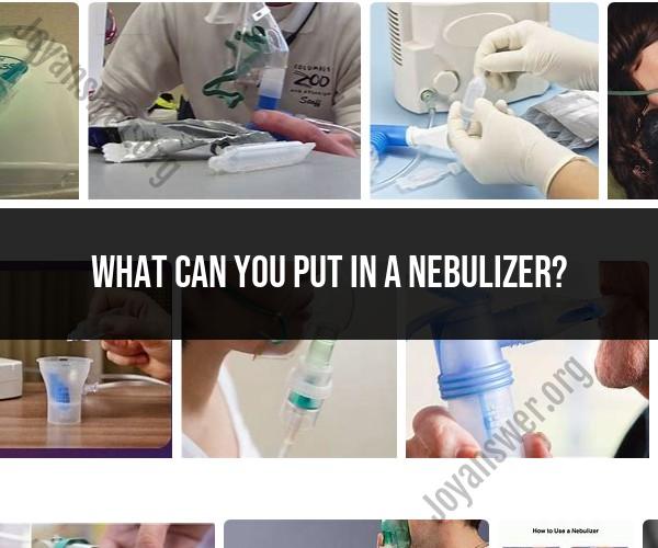 Nebulizer Solutions: What Can You Put In Them?