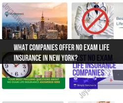No Exam Life Insurance in New York: Company Options