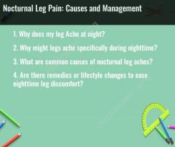 Nocturnal Leg Pain: Causes and Management