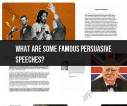 Notable Persuasive Speeches That Left an Impact