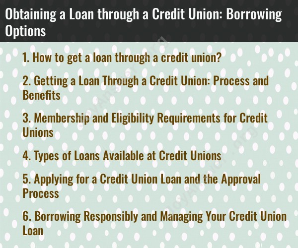 Obtaining a Loan through a Credit Union: Borrowing Options