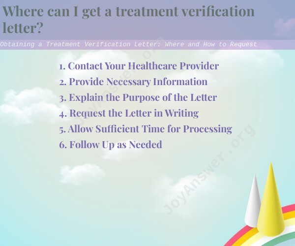 Obtaining a Treatment Verification Letter: Where and How to Request