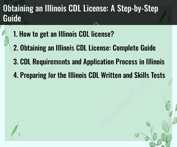 Obtaining an Illinois CDL License: A Step-by-Step Guide