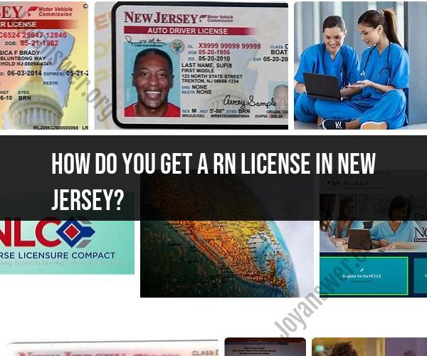 Obtaining an RN License in New Jersey: Licensure Procedures