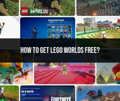 Obtaining Lego Worlds for Free: Exploring Free Access Options