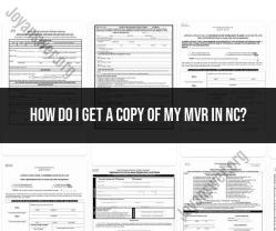 Obtaining Your MVR in North Carolina: Steps and Process