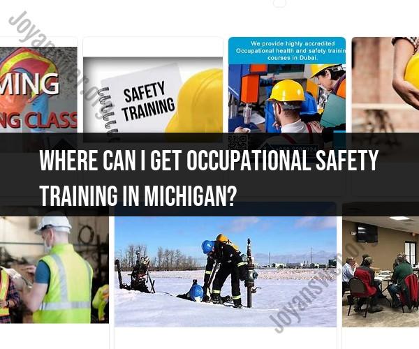 Occupational Safety Training in Michigan: Ensuring Workplace Safety