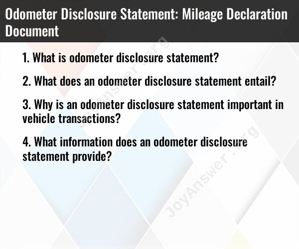 Odometer Disclosure Statement: Mileage Declaration Document