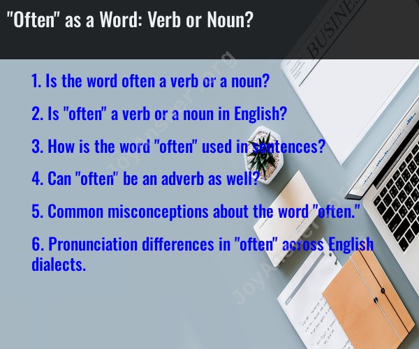 "Often" as a Word: Verb or Noun?