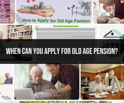 Old Age Pension Application: Eligibility and Process