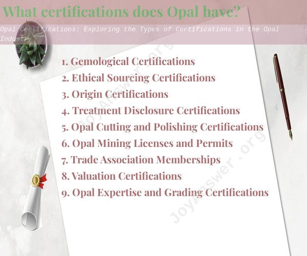 Opal Certifications: Exploring the Types of Certifications in the Opal Industry