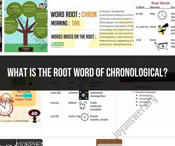 Origin of "Chronological" and Its Linguistic Roots