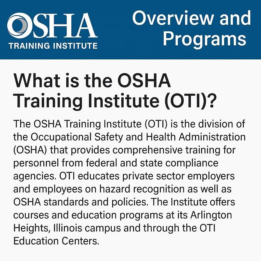 OSHA Training Institute (OTI): Overview and Programs
