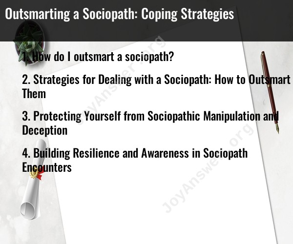 Outsmarting a Sociopath: Coping Strategies