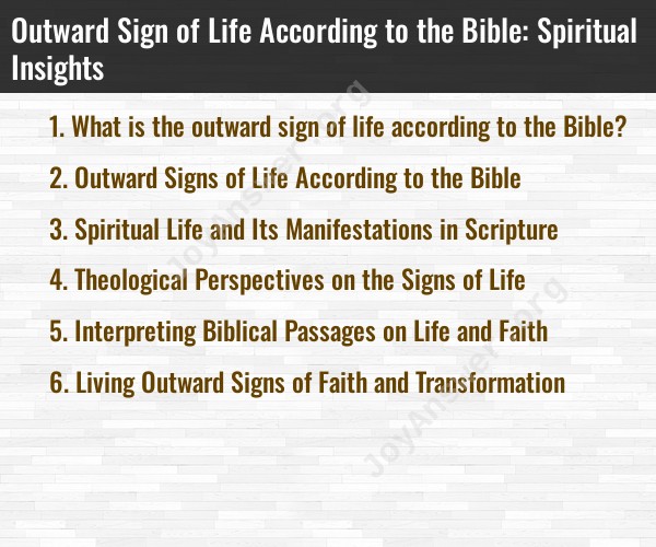 Outward Sign of Life According to the Bible: Spiritual Insights