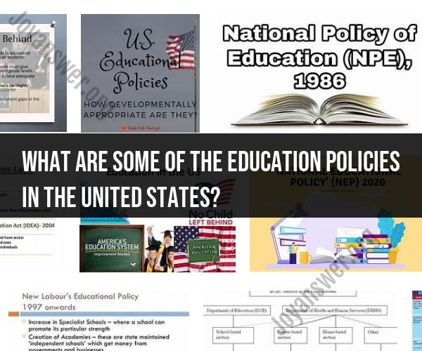 Overview of Education Policies in the United States