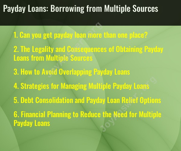 Payday Loans: Borrowing from Multiple Sources