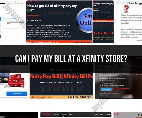 Paying Your Xfinity Bill: In-Store Payment Options