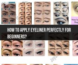 Perfect Eyeliner Application for Beginners: Step-by-Step Guide