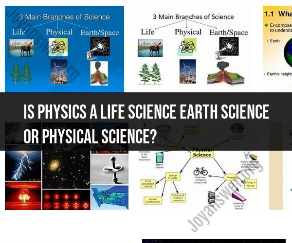 Physics: A Fundamental Branch of Science