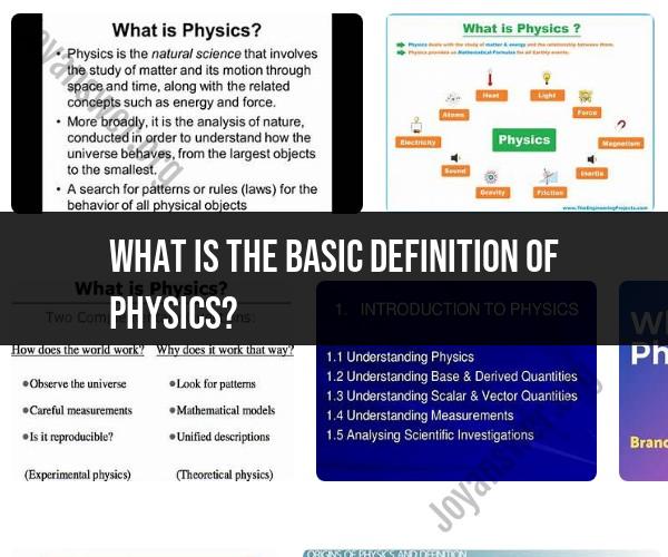 Physics Definition: The Basics of the Discipline