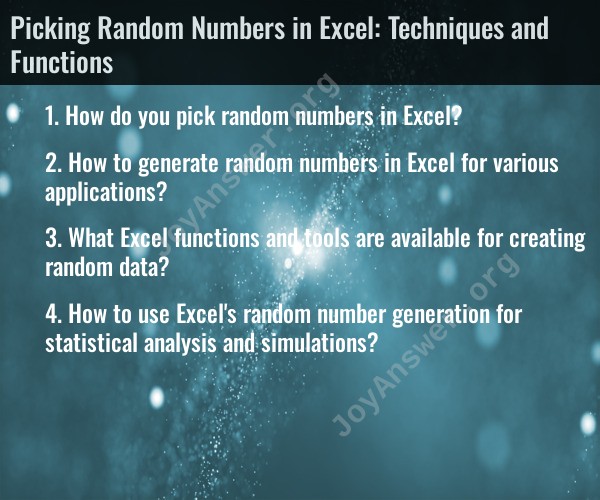 Picking Random Numbers in Excel: Techniques and Functions
