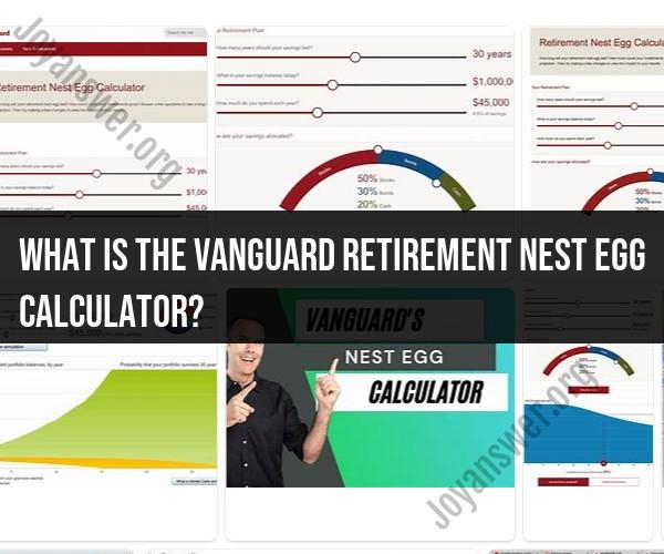 Planning Your Retirement Nest Egg with Vanguard: A Comprehensive Guide