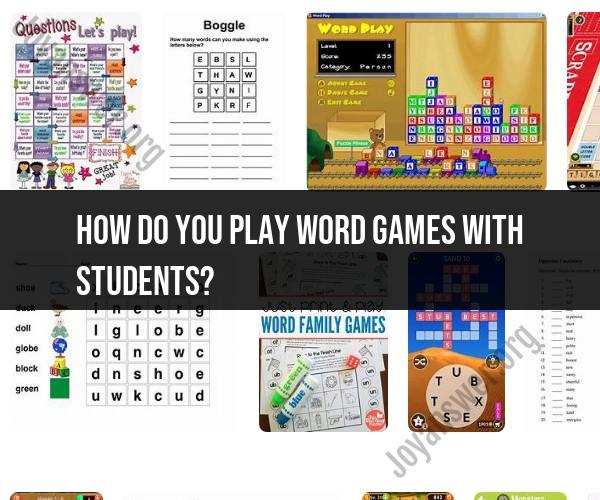 Playing Word Games with Students: Educational Fun