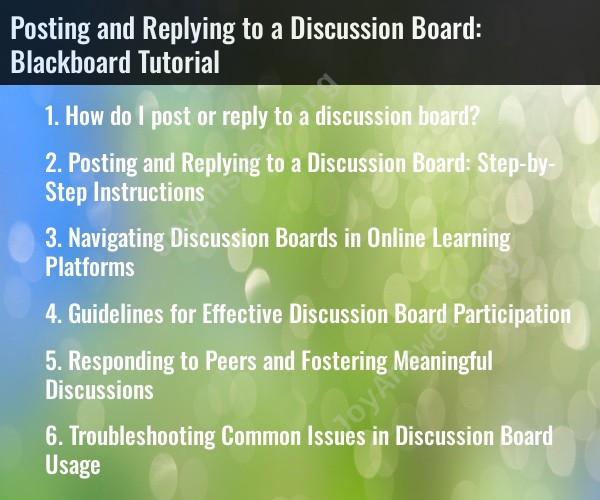 Posting and Replying to a Discussion Board: Blackboard Tutorial