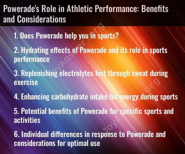 Powerade's Role in Athletic Performance: Benefits and Considerations