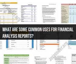 Practical Applications of Financial Analysis Reports